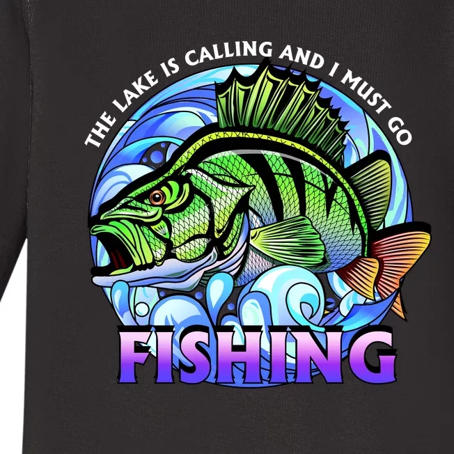 The Lake Is Calling And I Must Go Fishing Baby Long Sleeve Bodysuit