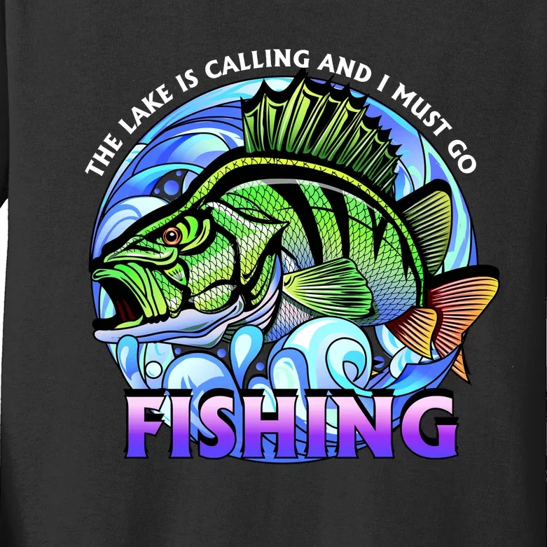 The Lake Is Calling And I Must Go Fishing Kids Long Sleeve Shirt