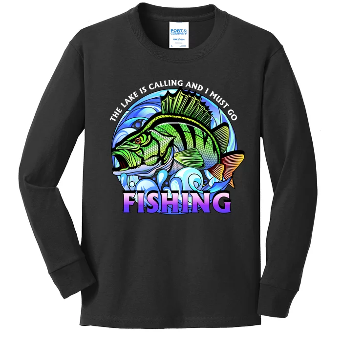 The Lake Is Calling And I Must Go Fishing Kids Long Sleeve Shirt