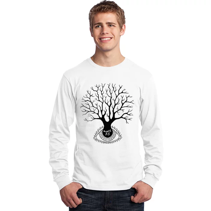 The Log In Your Eye Long Sleeve Shirt