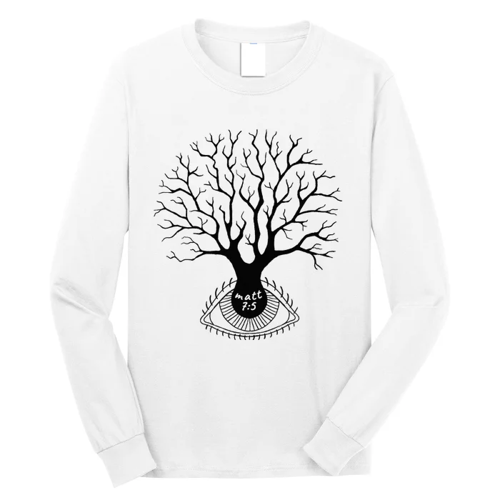 The Log In Your Eye Long Sleeve Shirt