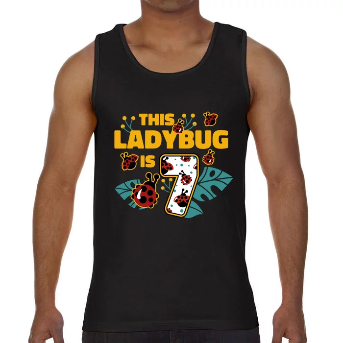 This Ladybug Is 7 Cute Gift Comfort Colors® Tank Top