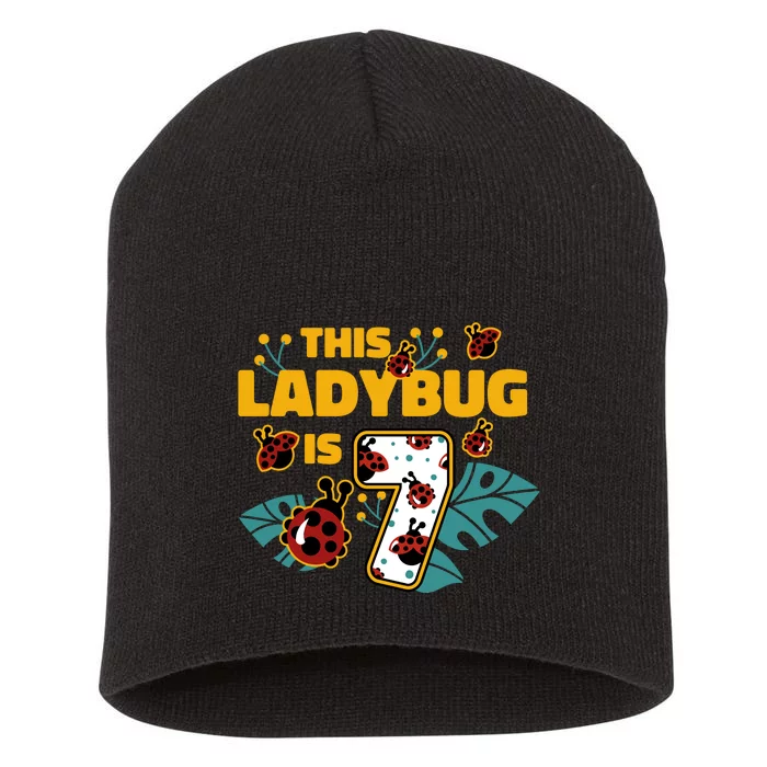 This Ladybug Is 7 Cute Gift Short Acrylic Beanie