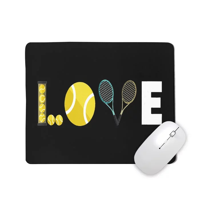 Tennis Love I Tennis Racket Tennis Ball Tennis Player Sport Mousepad