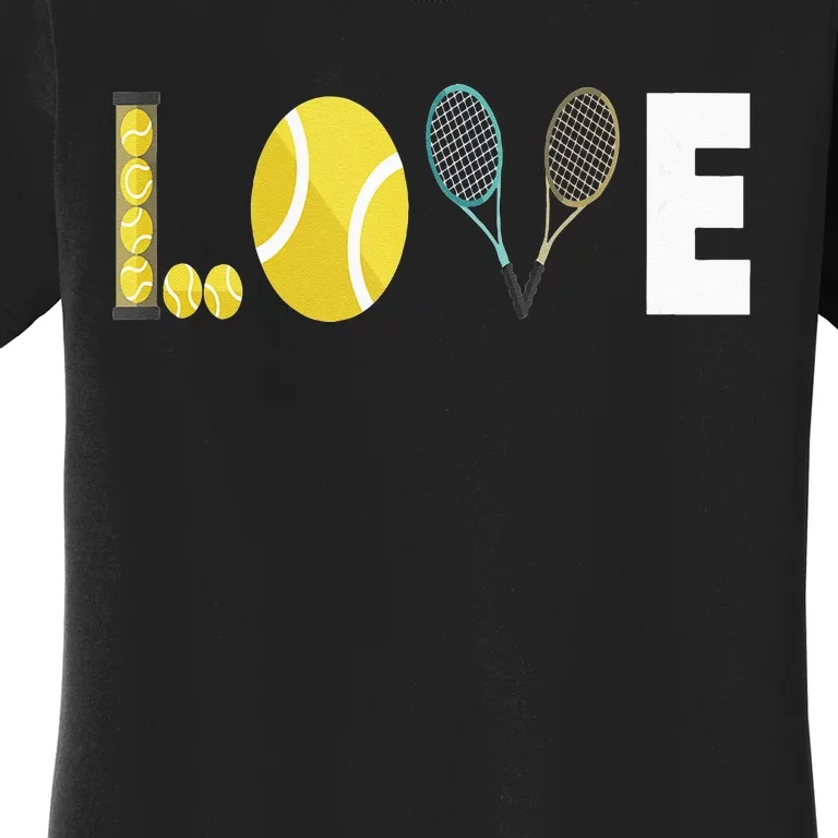 Tennis Love I Tennis Racket Tennis Ball Tennis Player Sport Women's T-Shirt