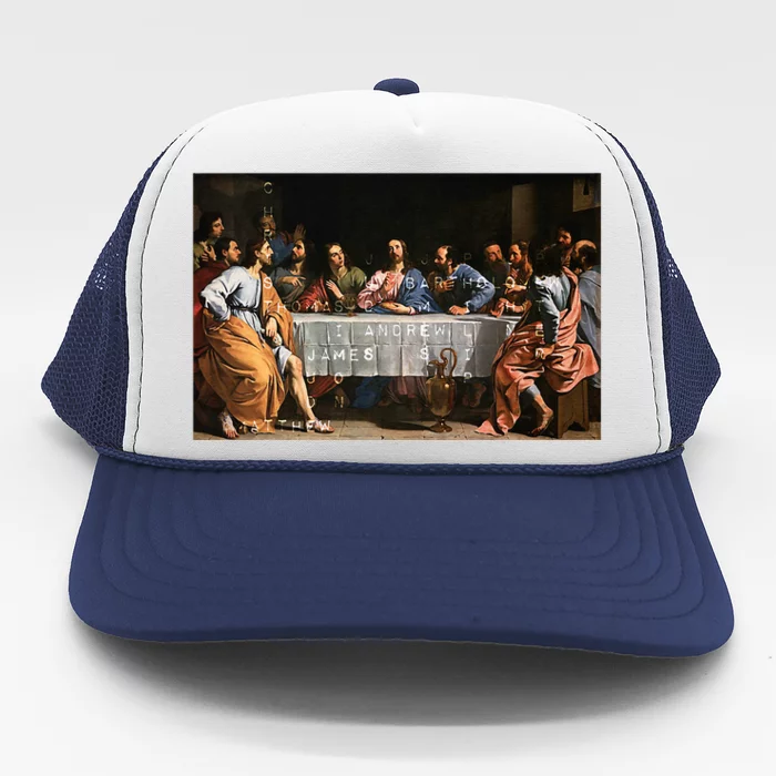 The Lord Jesus Christ With 12 Apostles On The Lords Supper Trucker Hat