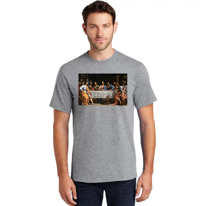 The Lord Jesus Christ With 12 Apostles On The Lords Supper Tall T-Shirt