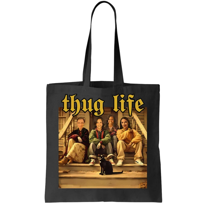 Thug Life Kamala Harris 2024 Feminist Vote Blue Election Gift Tote Bag