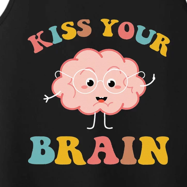 Teacher Life Kiss Your Brain Students Class Cute Funny Gift Performance Tank