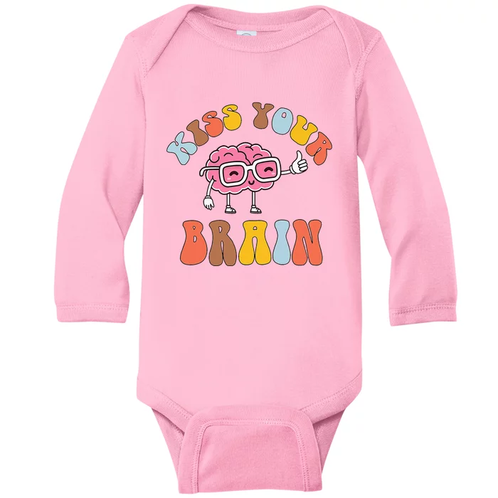 Teacher Life Kiss Your Brain Students Class Baby Long Sleeve Bodysuit