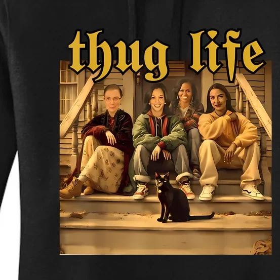 Thug Life Kamala Harris 2024 Feminist Vote Blue Election Women's Pullover Hoodie