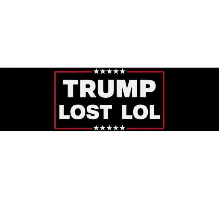 Trump Lost Lol Harris 47th Aemrican President Bumper Sticker