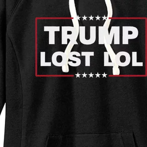 Trump Lost Lol Harris 47th Aemrican President Women's Fleece Hoodie