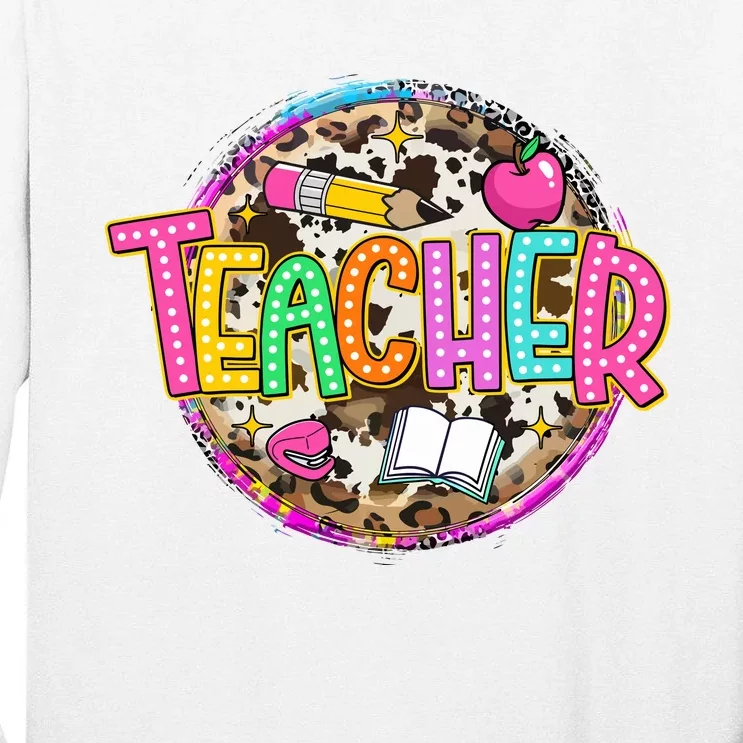 Teacher Life Leopard Teacher School Tall Long Sleeve T-Shirt