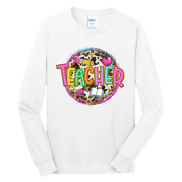 Teacher Life Leopard Teacher School Tall Long Sleeve T-Shirt