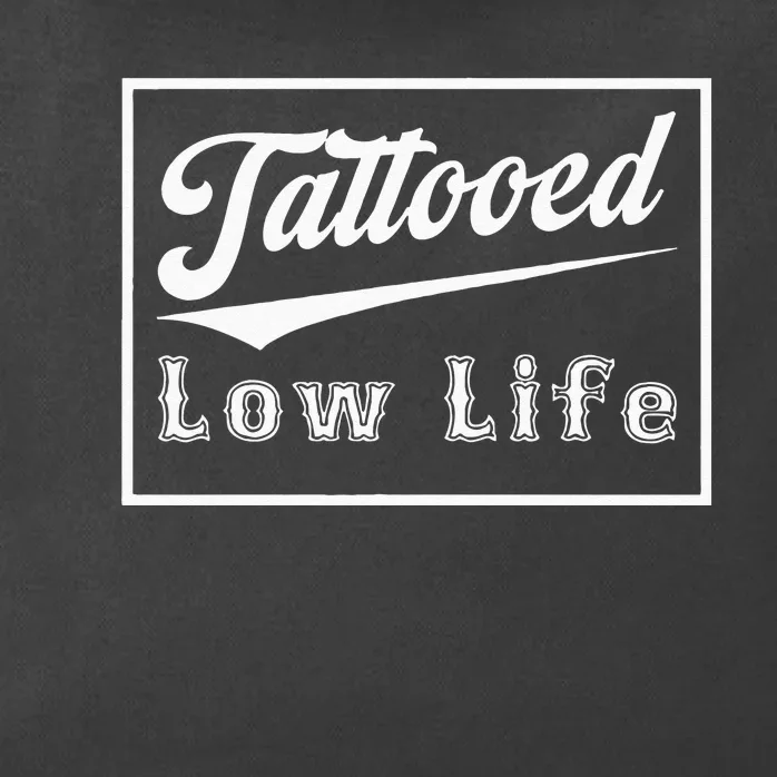 Tattooed Low Life Funny Zip Tote Bag