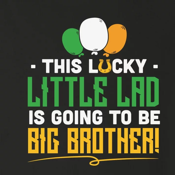 This Lucky Little Lad Is Going To Be Big Brother Toddler Long Sleeve Shirt