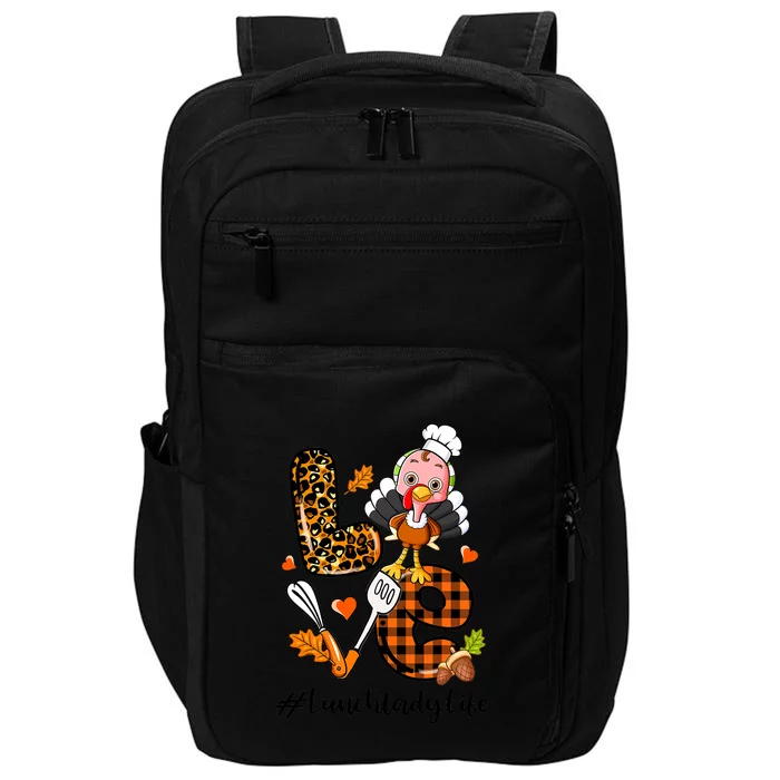 Thanksgiving Love Lunch Lady Turkey Fall Impact Tech Backpack