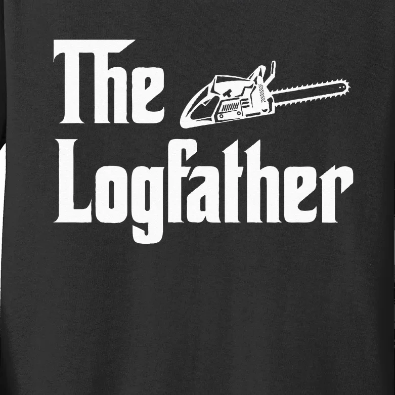 The Logfather Lumberjack Woodsman Funny Woodcutter Chainsaw Kids Long Sleeve Shirt