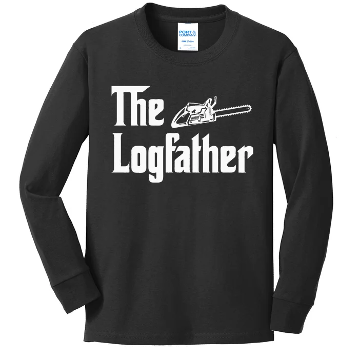 The Logfather Lumberjack Woodsman Funny Woodcutter Chainsaw Kids Long Sleeve Shirt