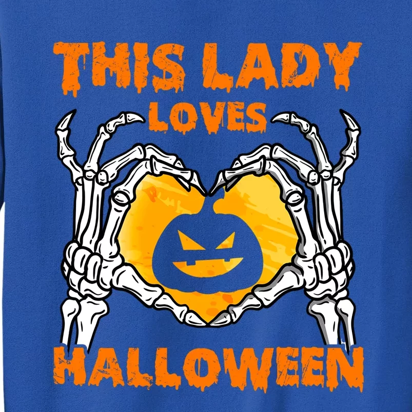 This Lady Loves Halloween Pumpkin Meaningful Gift Skeleton Hand Heart Gift Sweatshirt