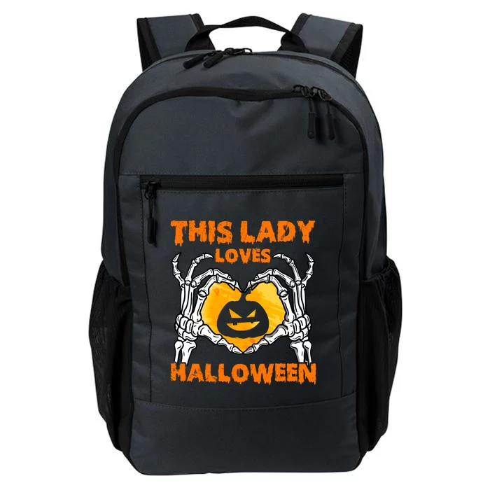 This Lady Loves Halloween Pumpkin Meaningful Gift Skeleton Hand Heart Gift Daily Commute Backpack