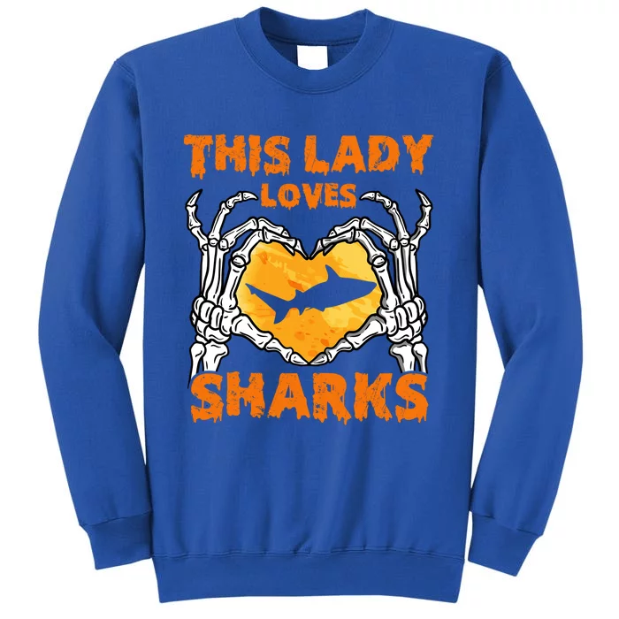 This Lady Loves Sharks Halloween Skeleton Hands Heart Great Gift Tall Sweatshirt