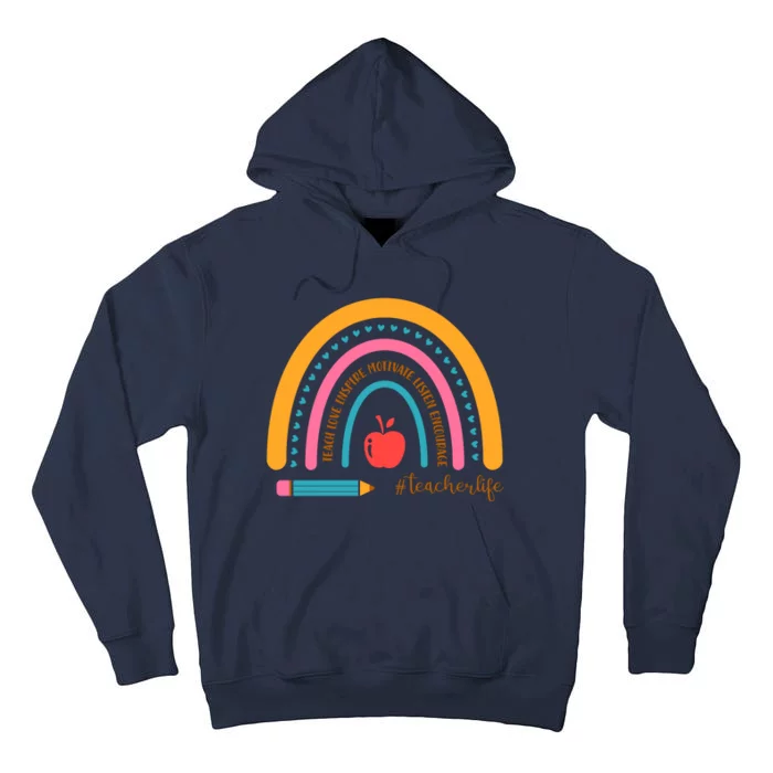 Teacher Life Love Inspire Motivate Rainbow Tall Hoodie