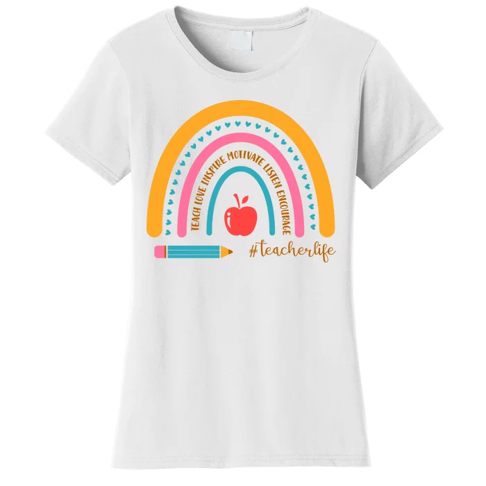 Teacher Life Love Inspire Motivate Rainbow Women's T-Shirt