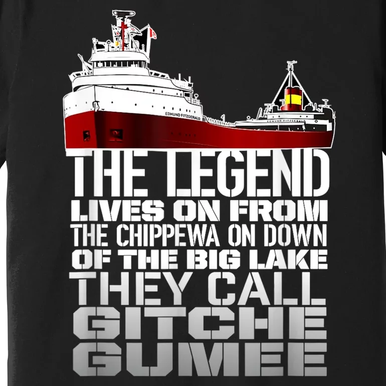 The Legend Lives On Edmund Fitzgerald Premium T-Shirt