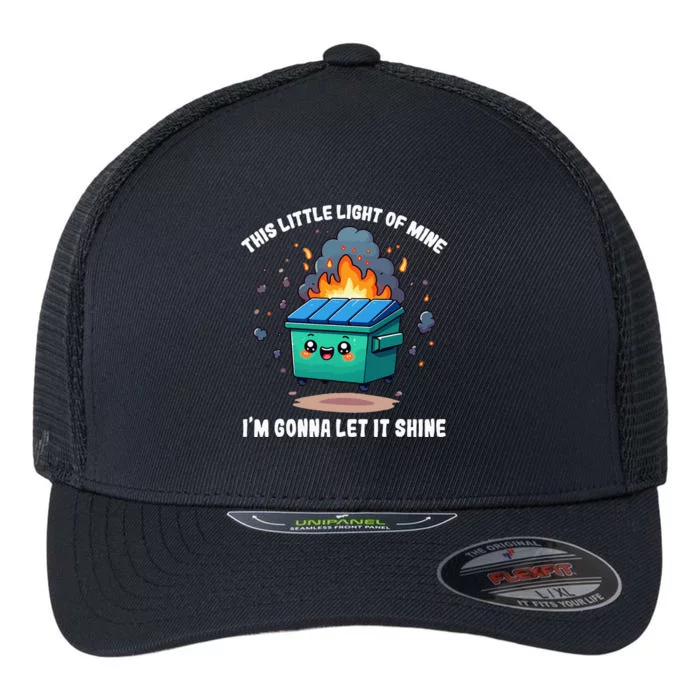 This Little Light Of Mine Lil Dumpster Fire Flexfit Unipanel Trucker Cap