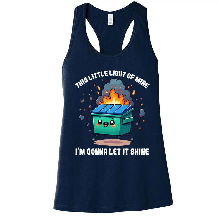 This Little Light Of Mine Lil Dumpster Fire Women's Racerback Tank