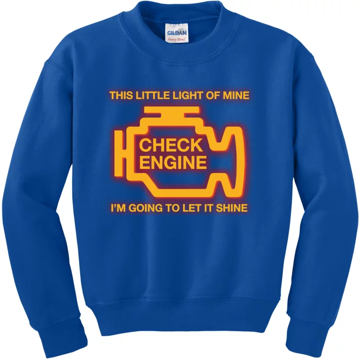 This Little Light Of Mine Check Engine Light Mechanic Funny Gift Kids Sweatshirt