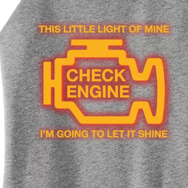 This Little Light Of Mine Check Engine Light Mechanic Funny Gift Women’s Perfect Tri Rocker Tank