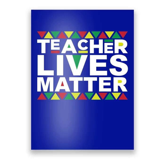 Teacher Lives Matter Black Educator Professor Tutor Tor Gift Poster