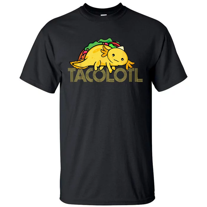 Taco Lover Men Axolotl Lover Women Cute Mexican Axolotl Tall T-Shirt