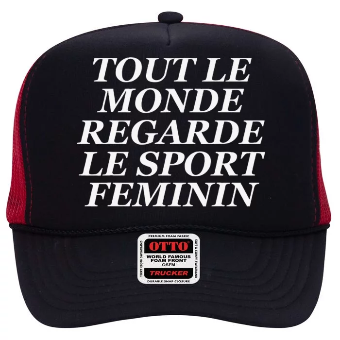 Tout Le Monde Regarde Le Sport Feminin High Crown Mesh Trucker Hat