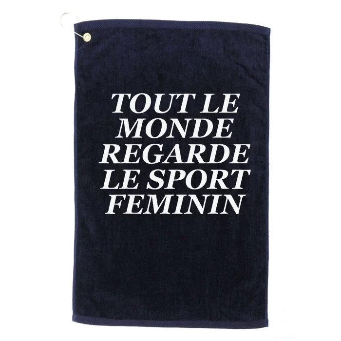 Tout Le Monde Regarde Le Sport Feminin Platinum Collection Golf Towel