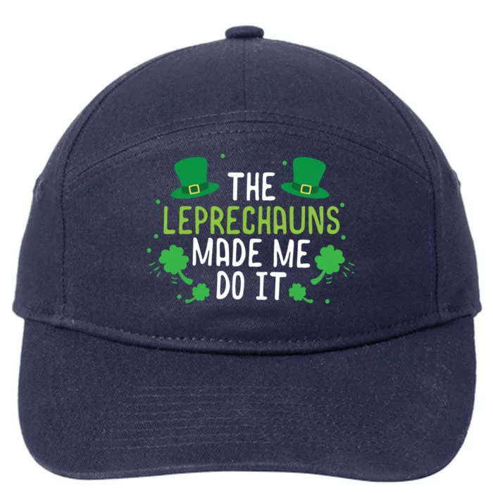 The Leprechauns Made Me Do It Gift 7-Panel Snapback Hat