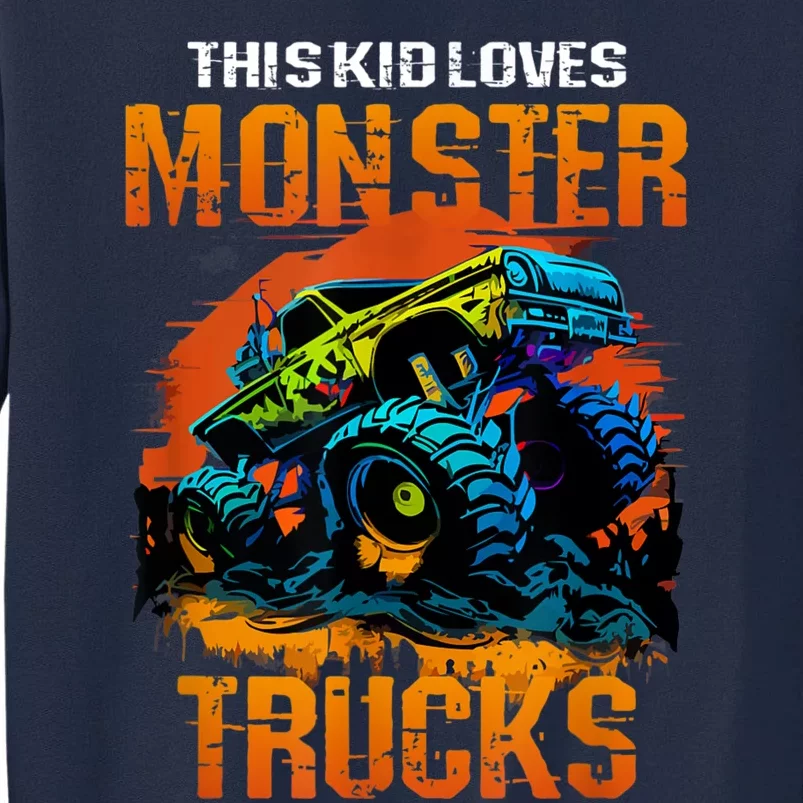 This Loves Monster Trucks Monster Truck Tall Sweatshirt