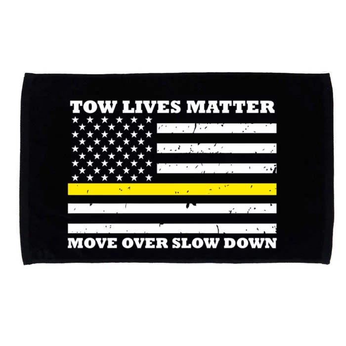 Tow Lives Matter Move Over Slow Down Microfiber Hand Towel