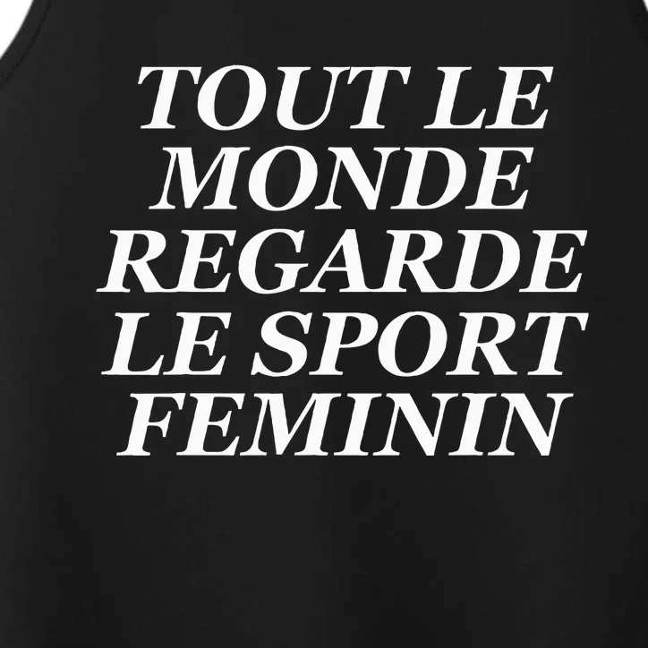 Tout Le Monde Regarde Le Sport Feminin Performance Tank