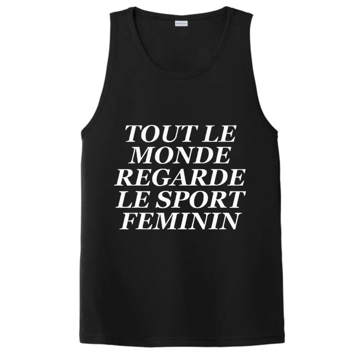 Tout Le Monde Regarde Le Sport Feminin Performance Tank