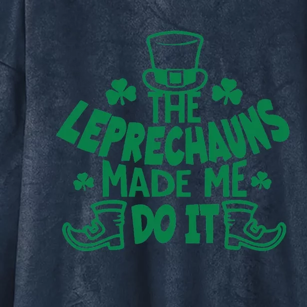 The Leprechauns Made Me Do It Hooded Wearable Blanket