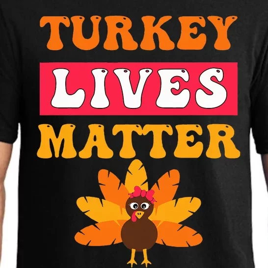 Turkey Lives Matter Funny Vegetarian & Vegan Thanksgiving Pajama Set