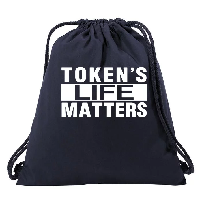 Tokens Life Matters Drawstring Bag