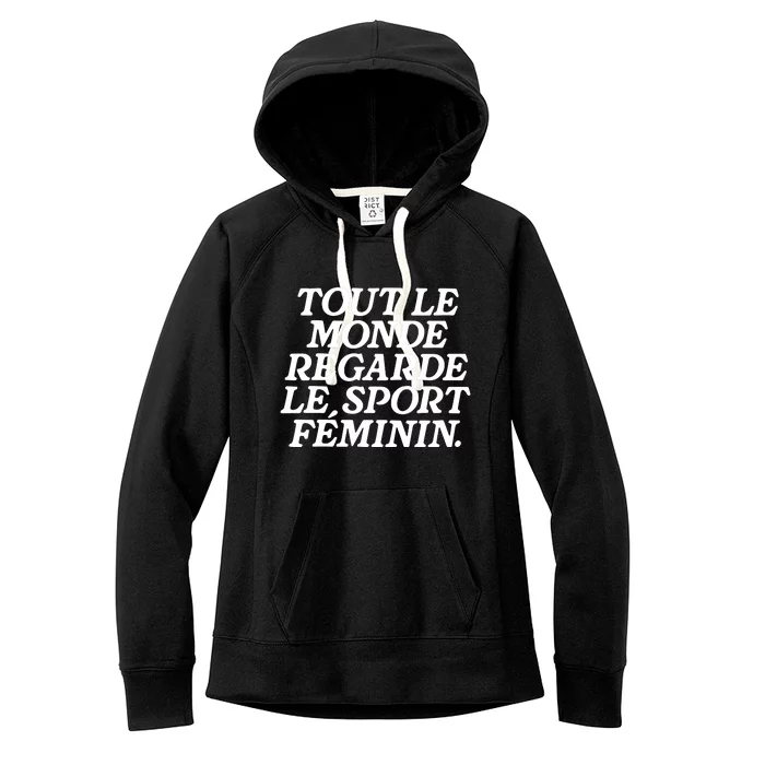 Tout Le Monde Regarde Le Sport Feminin Women’S Sports Women's Fleece Hoodie