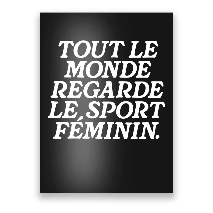 Tout Le Monde Regarde Le Sport Feminin Women’S Sports Poster