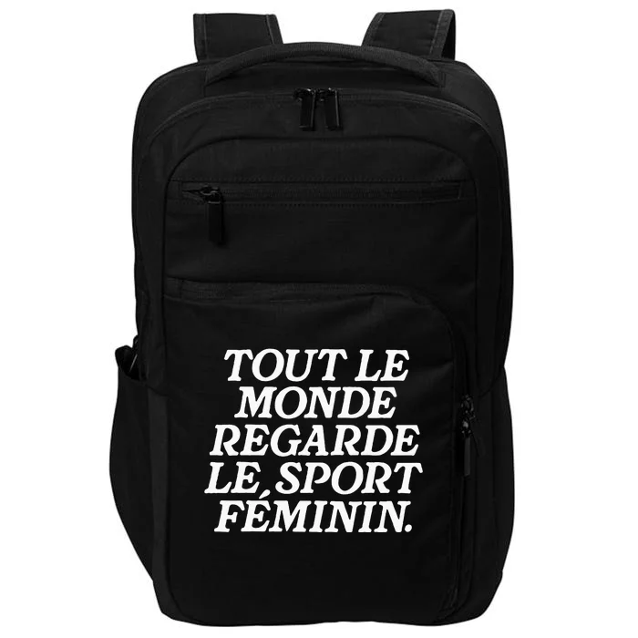 Tout Le Monde Regarde Le Sport Feminin Women’S Sports Impact Tech Backpack