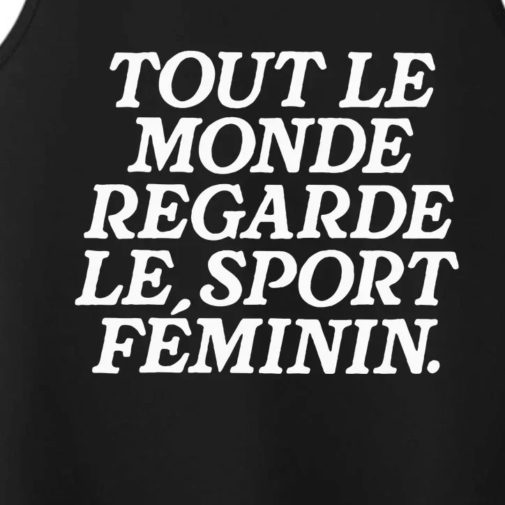 Tout Le Monde Regarde Le Sport Feminin Women’S Sports Performance Tank